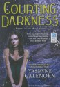 Courting Darkness (Otherworld / Sisters of the Moon #10) - Yasmine Galenorn, Cassandra Campbell