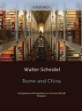 Rome and China: Comparative Perspectives on Ancient World Empires (Oxford Studies in Early Empires) - Walter Scheidel