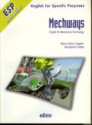 Mechways. English for Mechanical Technology - Margherita Robba, Maria Letizia Faggiani, Paola Ghigo