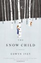 The Snow Child (Audio) - Eowyn Ivey, Debra Monk (), Debra Monk