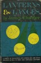 Lanterns and Lances - James Thurber