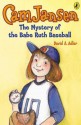 The Mystery of the Babe Ruth Baseball (Cam Jansen Adventures Series #6) - David A. Adler, Susanna Natti