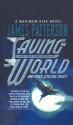 Saving the World and Other Extreme Sports - James Patterson