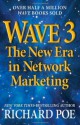 Wave 3: The New Era in Network Marketing - Richard Poe