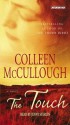 The Touch : A Novel - Colleen McCullough