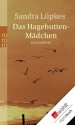 Das Hagebutten-Mädchen: Ein Inselkrimi (German Edition) - Sandra Lüpkes