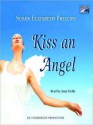 Kiss an Angel - Susan Elizabeth Phillips, Anna Fields