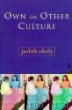 Own or Other Culture - Judith Okely