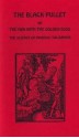 The Black Pullet: Or the Hen With the Golden Eggs: The Science of Magical Talismans from the French (Kabbalistic-Grimoire Series No. 2) - Ariel Lamarque, Darcy Kuntz