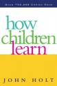 How Children Learn - John Holt