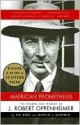 American Prometheus: The Triumph and Tragedy of J. Robert Oppenheimer - Kai Bird, Martin J. Sherwin