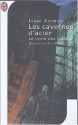 Les Cavernes d'acier - Isaac Asimov