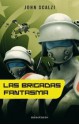 Las Brigadas Fantasma (Fuerzas de Defensa Coloniales, #2) - John Scalzi