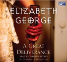 A Great Deliverance (Inspector Lynley #1) - Elizabeth George, Donada Peters