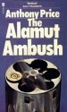 The Alamut Ambush - Anthony Price