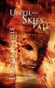 Until the Skies Fall - Liza Granville