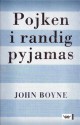 Pojken i randig pyjamas - John Boyne, Anna Strandberg