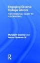 The Essential Guide to Fundraising from Diverse College Alumni - Marybeth Gasman, Nelson Bowman III