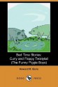 Bed Time Stories: Curly and Floppy Twistytail (the Funny Piggie Boys) - Howard R. Garis