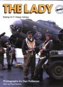 The Lady: Boeing B 17 Flying Fortress - Paul Perkins, Dan Patterson