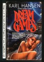 Dream Games - Karl Hansen