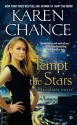 Tempt the Stars - Karen Chance