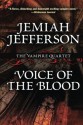 Voice of the Blood - Jemiah Jefferson