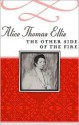 The Other Side of the Fire - Alice Thomas Ellis