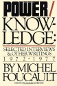 Power/Knowledge: Selected Interviews and Other Writings, 1972-77 - Michel Foucault, Colin Gordon