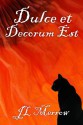 Dulce et Decorum Est - J.L. Merrow