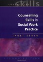 counselling skills in social work pracrice - Janet Seden