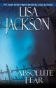 Absolute Fear - Lisa Jackson