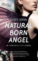 Natural Born Angel - Scott Speer