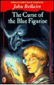 Curse of the Blue Figurine - John Bellairs