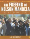 The Freeing of Nelson Mandela - Liz Gogerly