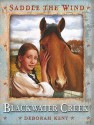 Blackwater Creek (Saddle The Wind) - Deborah Kent