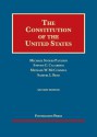 The Constitution of the United States, 2d (Foundation Press) (University Casebook) - Michael Stokes Paulsen, Steven G Calabresi, Michael W McConnell