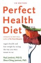 Perfect Health Diet: regain health and lose weight by eating the way you were meant to eat - Paul Jaminet, Shou-Ching Jaminet