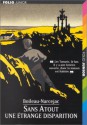 Une étrange disparition (Les Enquêtes de Sans Atout, tome 4) - Boileau-Narcejac, Daniel Ceppi