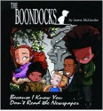 The Boondocks: Because I Know You Don't Read the Newspaper - Aaron McGruder