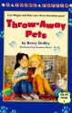 Throw-Away Pets: 9 - Betsy Duffey