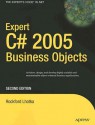 Expert C# 2005 Business Objects - Rockford Lhotka