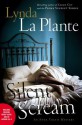 Silent Scream (Anna Travis Mystery, #5) - Lynda La Plante