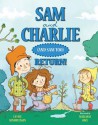 Sam and Charlie (and Sam Too) Return! - Leslie Kimmelman, William Owl