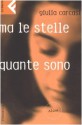 Ma le stelle quante sono - Giulia Carcasi