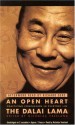 An Open Heart: Practicing Compassion in Everyday Life - Dalai Lama XIV