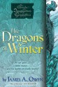 The Dragons of Winter - James A. Owen