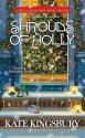 Shrouds of Holly (Pennyfoot Hotel Mystery, #15) - Kate Kingsbury