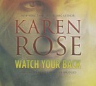 Watch Your Back - Karen Rose