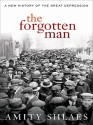 The Forgotten Man - Amity Shlaes